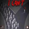 I Can't - Single