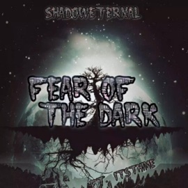 FEAR of the DARK (feat. ItsThime) ShadowEternal