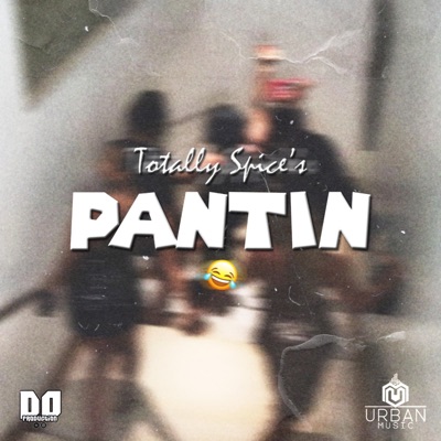 Pantin (feat. Totally Spice's) - Single