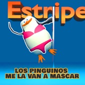 Los Pinguinos Me La Van a Mascar artwork