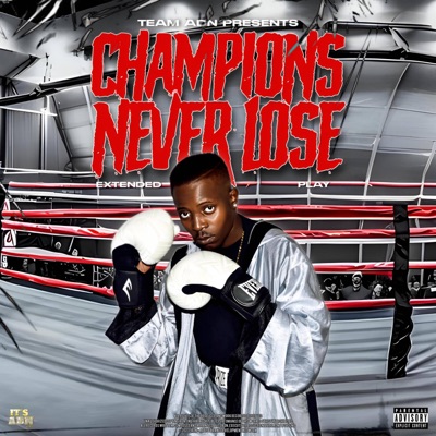 Champions Never Lose