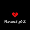 Paranoid Pt. 2 - Single