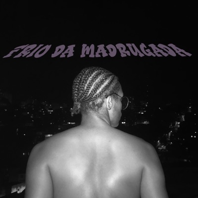 Frio da Madrugada - Single