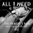 All I Need (feat. Fabian Soul) [2k24 version]