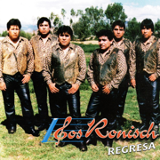 Regresa - Los Ronisch