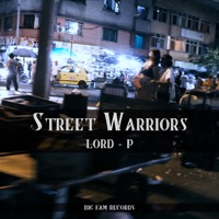 Street Warriors - Single - Lord P