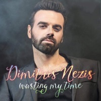 Wasting my time - Single - Dimitris Nezis