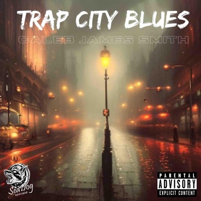 Trap City Blues