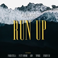 Run Up (feat. Indigo Stella, Patty Monroe, Ason, TopGogg & Xplosive DJ) - Single - Alliance