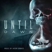 Until Dawn (Original Video Game Soundtrack) artwork