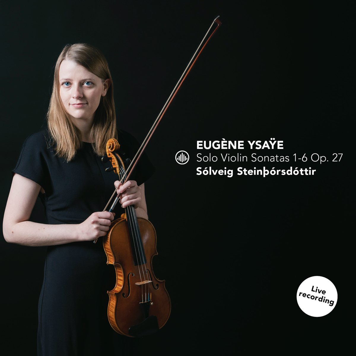 Ysaye： Sonatas op． 27 E．Ysaye