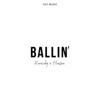 Ballin' - Single - Kenwhy & Hoessa