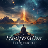 Manifestation Frequencies - Buddha Code & Yavani