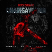 Chainsaw Man - Single - BLVCK CVRNVGE