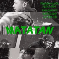 Matatan (feat. Sureck Sosa, Jaykob Hr, Daño Sanchez & Alex Ojeda) - Single - Eduardo Glock