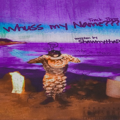 Whuss my Name??? - Single
