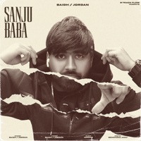Sanju Baba - Single - Baidh & Jordan