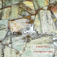Childhood Yards - Single - Emilio Solla