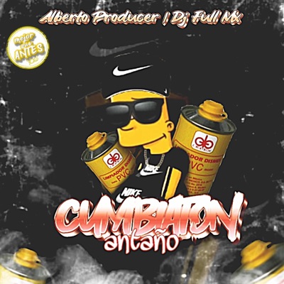 Cumbiaton Antaño (feat. Dj Full Mx) - Single