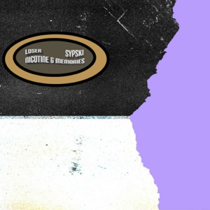Nicotine & Memories (feat. SypSki) - Single