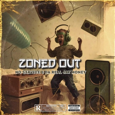 Zoned out (feat. Da real jay money) - Single