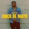 Cinco De Mayo - Single