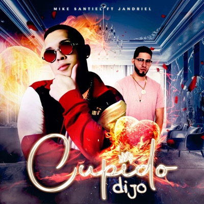 Cupido Dijo (feat. Jandriel) - Single