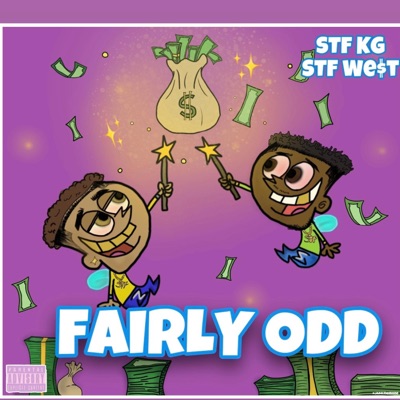 Fairly Odd (feat. STF We$t) - Single