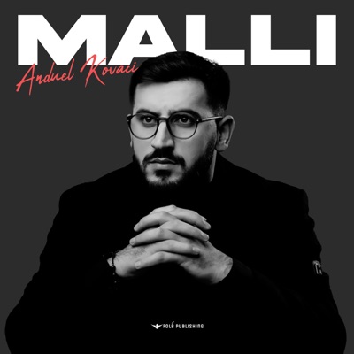 Malli - Anduel Kovaçi