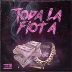 Toda La Flota (feat. Vagos Deal) - Single