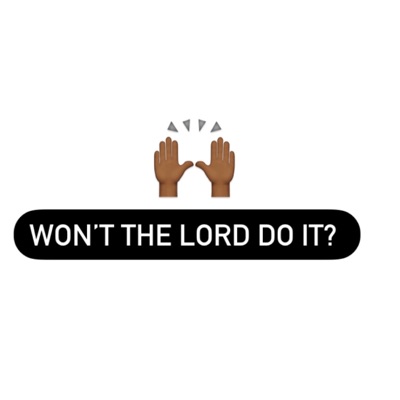 Won't The Lord Do It? - Single