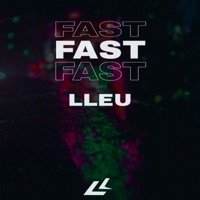 Fast - Single - Lleu