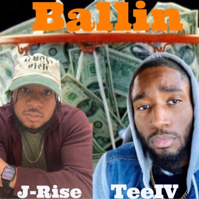 Ballin (feat. TeeIV) - Single
