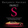 Project S - Benjamin Herman