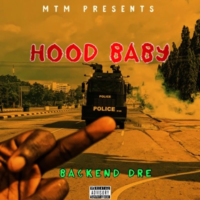 Hood Baby (feat. Backkend & Jsavagee) - Single