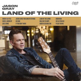 Jason Gray – Land Of The Living (2023) [iTunes Match M4A]