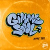 Gimme Soul - Single