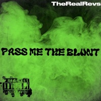 Pass Me the Blunt - Single - TheRealRevs