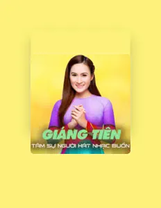 Posłuchaj wykonawcy Giáng Tiên, obejrzyj teledyski, przeczytaj biografię, zobacz daty tras koncertowych i nie tylko!