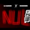 Nul (feat. Rebrown) - La Xarom lyrics