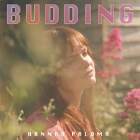 Budding - Single - Hannah Paloma