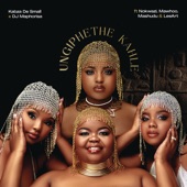 Ungiphethe Kahle (feat. Nokwazi, MaWhoo, Mashudu & LeeArt) artwork
