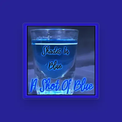 Listen to ShadesInBlue, watch music videos, read bio, see tour dates & more!