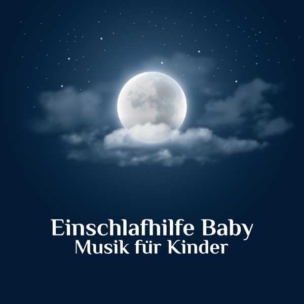 Einschlafhilfe Baby: Musik für Kinder