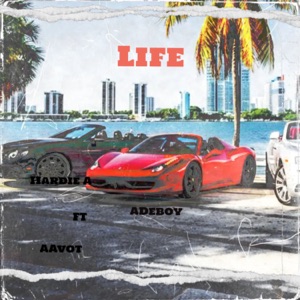 Life (feat. Aavot & Adeboy)