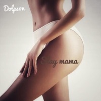 Slay Mama - Single - Dolpson