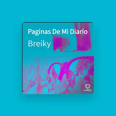 Listen to Breiky, watch music videos, read bio, see tour dates & more!