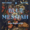 Blue Messiah (feat. 1Rich Park) - Single