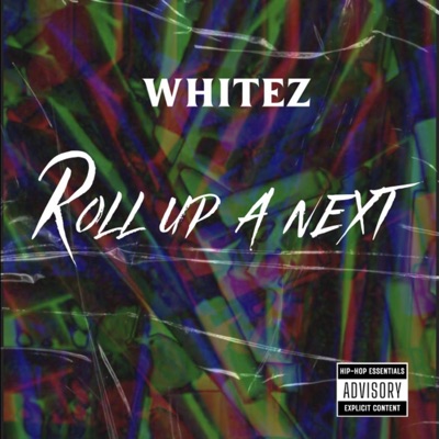 Roll Up a Next - Single