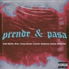 Prende & Pasa (feat. Estany, Lusardo, Delgazzzy, Youngsonnel, Brokesoul & Riverking) - Single